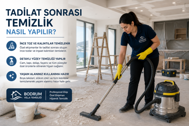 Tadilat Sonrası Temizlik Nasıl Yapılır?